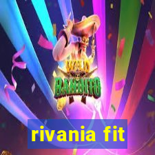 rivania fit